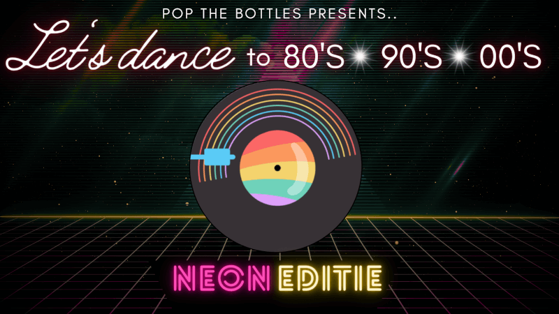 Event afbeelding van LET's DANCE to 80s 90s and 00's 5 okt 24 NEON edition bij Azotod de Meern